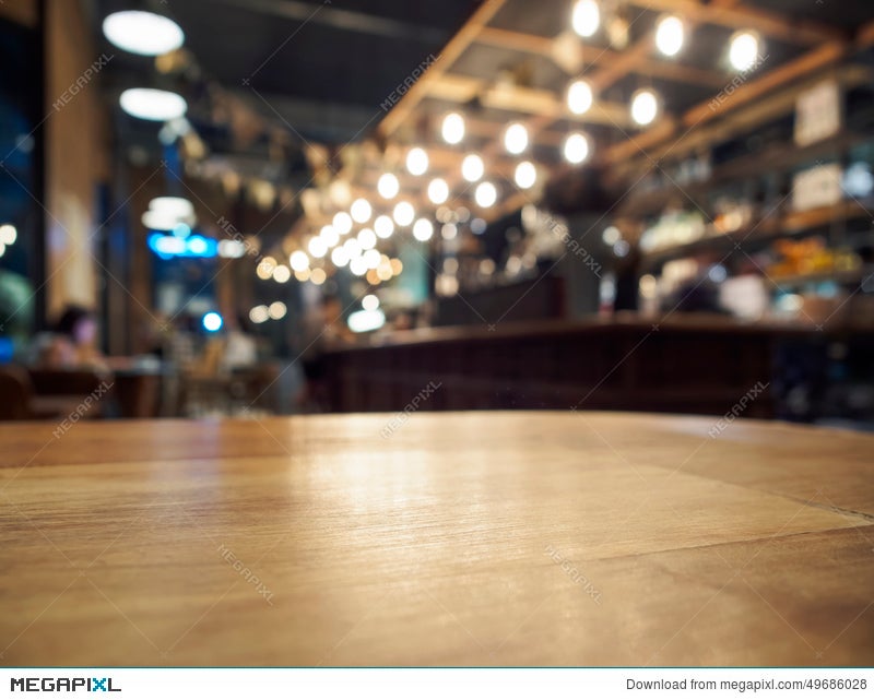 Top Of Wooden Table With Blurred Bar Restaurant Background Stock Photo  49686028 - Megapixl