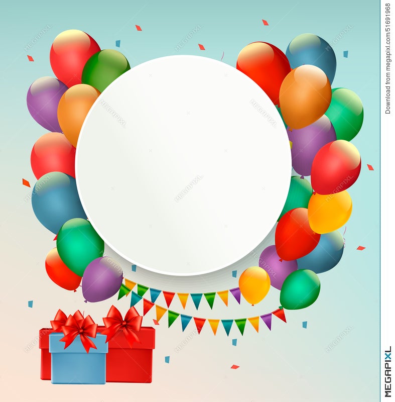 Happy Birthday Background With Balloons And Presents. Illustration 51691968  - Megapixl