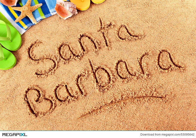 Santa Barbara Beach Sign Sand Writing Stock Photo 53095642