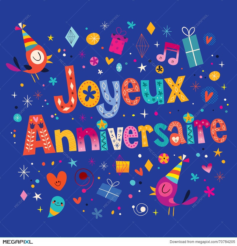 Joyeux Anniversaire Happy Birthday In French Card Illustration Megapixl