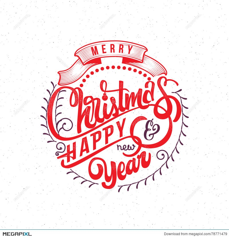 Merry Christmas And Happy New Year 17 Hand Lettering Text Handmade Vector Calligraphy For Your Design Illustration Megapixl