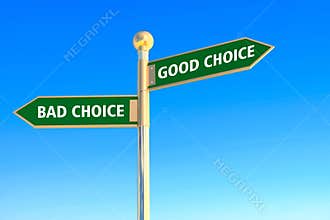 Good choice or bad choice