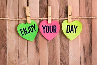 Enjoy your day heart shaped note