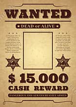 Wanted poster. Old distressed western criminal vector template. Dead or alive wanted background.