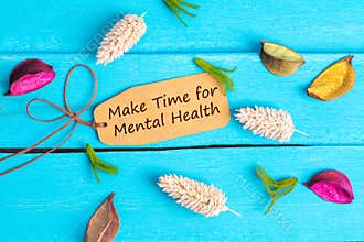 Make time for mental health text on paper tag