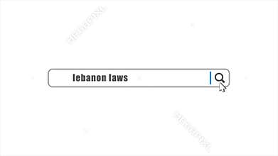 Lebanon laws in search animation. Internet browser searching