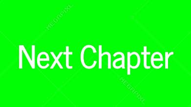 Next Chapter Text Green Screen Animated Video