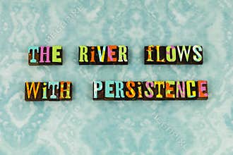 Persistent positive patience virtue compassion letterpress