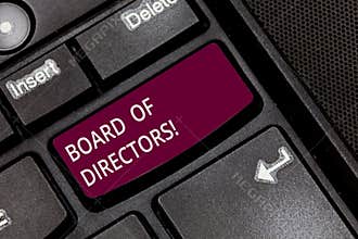 Writing note showing Board Of Directors. Business photo showcasing group showing who jointly oversee activities