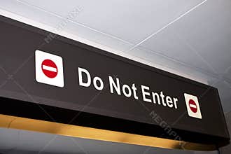 Do Not Enter Restriction Airport Directional Sign