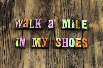 Walk mile shoes experience understanding compassion empathy learn caring