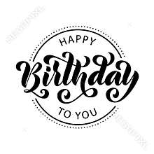 Happy birthday. Hand drawn Lettering card. Modern brush calligraphy Vector illustration. Black text on white background.