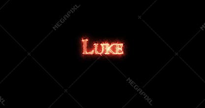 Luke written with fire. Loop