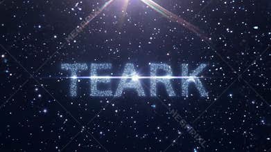 Sparkling letters \"TEARK\" emerge in a vast, star-filled cosmic expanse. A bright