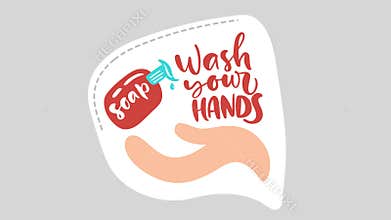 Sticker Wash your hands logo calligraphy lettering text with hand icon. Coronavirus Covid-19, quarantine motivational
