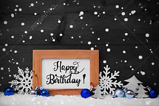 Tree, Snowflakes, Snow, Blue Ball, Calligraphy Happy Birthday