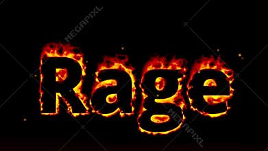 The black letters of the word RAGE burn