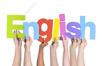Multi-Ethnic Hands Holding The Word English