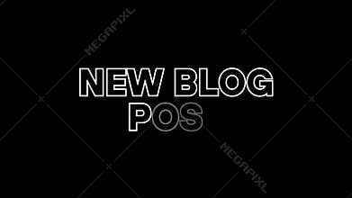 Bold Animated Text: New Blog Post Typography Animation on Black video modern website dynamic new post