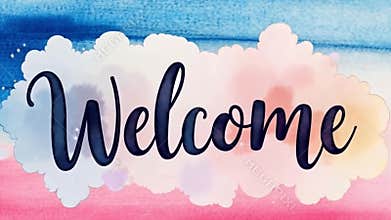 Colorful watercolor background with the word \'Welcome\' in cursive