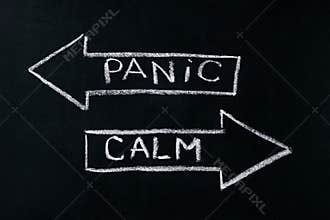 Panic or calm