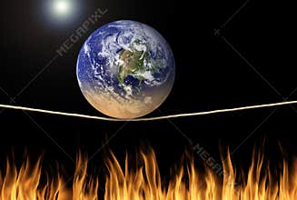 Earth balancing on tightrope over fire environmental climate change message