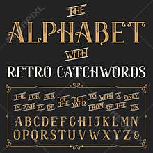 Retro alphabet vector font with catchwords.