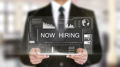 Now Hiring, Hologram Futuristic Interface, Augmented Virtual Reality