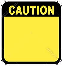 Caution sign