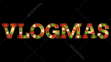 Vlogmas Christmas Animated Intro Text Title Burlesque blink typeface