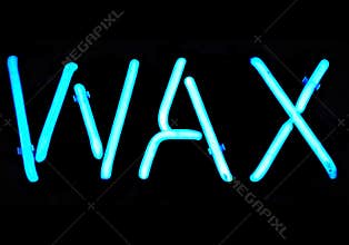 Wax Neon Sign