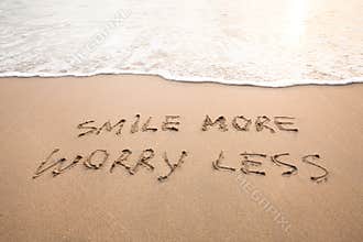 Smile more worry less - positive thinking