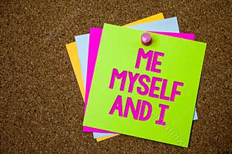 Text sign showing Me Myself And I. Conceptual photo selfish self-independent Taking responsibility of actions Postcards various co