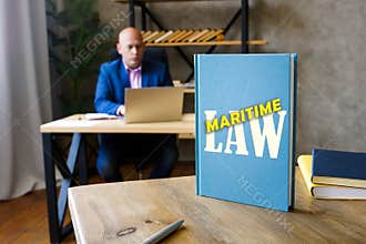 MARITIME LAW inscription on the book. Maritime law, also known asÂ admiralty law, is a body ofÂ laws, conventions