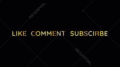 Like Comment Subscribe golden text with light effect