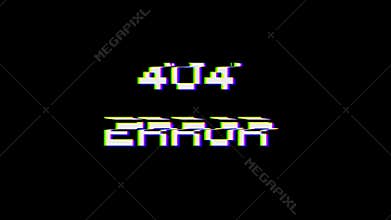 404 error glitch flicker effect 4k video or footage with text elaboration retro effect seamless elaboration loading interference