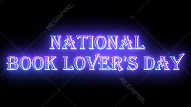 National Book Lover\'s Day text animation.Neon-colored Book Lover\'s Day