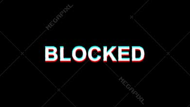 Blocked Glitch Effect Text Digital TV Distortion 4K Loop Animation