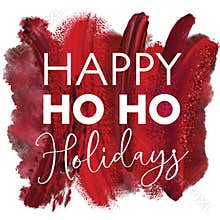 Red Paint White Happy Ho Ho Holidays