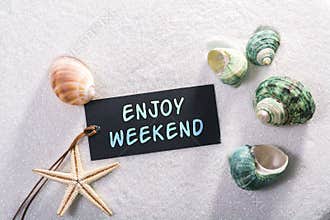 Label with enjoy weekend