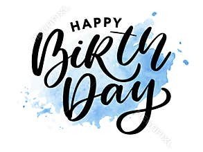 Happy Birthday Brush Script Style Hand lettering. Retro Vintage Custom Typographic Composition . Original Hand Crafted