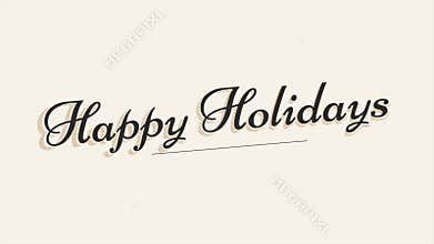 Elegant greeting card cursive Happy Holidays in black outline on beige background