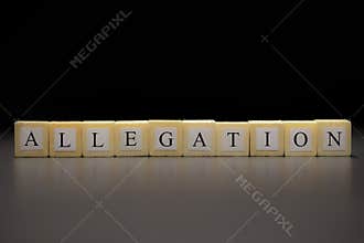 The word ALLEGATION written on wooden cubes isolated on a black background