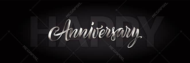 Black and white happy anniversary card. Vector greeting banner with silver text. Vintage 3d lettering. Calligraphy and
