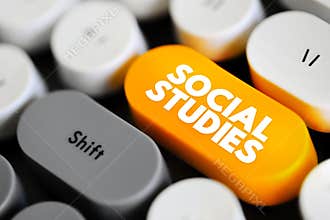 Social Studies - functioning as a field of study that incorporates many different subjects, text concept button on keyboard