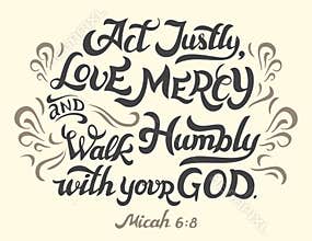 Act justly love mercy walk humbly bible quote