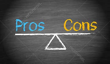 Weighing the pros and cons