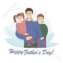 Portrait of a happy family. Father with two children, son and daughter. Celebrating Father`s Day. People smile. Notion of love, fa