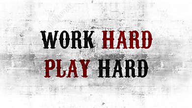 Work hard play hard graphic animation