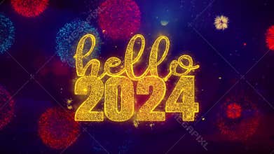Hello 2024 wish Text on Colorful Ftirework Explosion Particles.